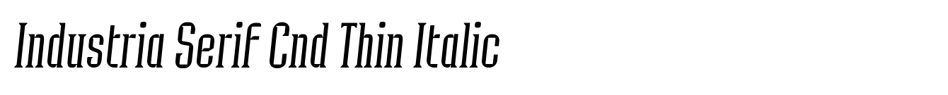 Industria Serif Cnd Thin Italic image
